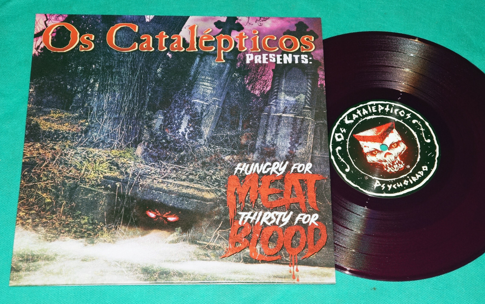 Os Catalépticos - Hungry For Meat Thirsty For Blood 10 Os Catalépticos - Hungry For Meat Thirsty For Blood 10