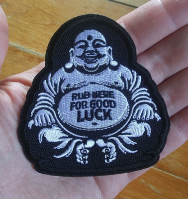 Rub Here For Good Luck ~ FAT BUDDHA ~ Motorcycle Jacket Vest BIKER PATCH