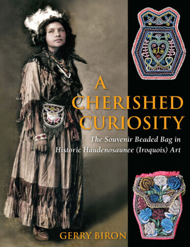 A Cherished Curiosity: Book on Historic 19th Century Iroquois Beaded Bags 