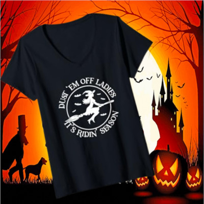 Witch`s Halloween Mantra ''Dust 'em Off Ladies It's Ridin' Season'' 2XL Tee