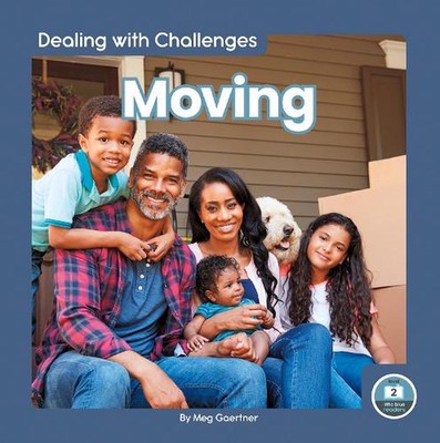 Dealing with Challenges: Moving by Meg Gaertner (English) Hardcover Book