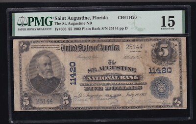 US 1902 $5 Plain Back St Augustine NB National Chtr#11420 FR 606 PMG 15 (144)