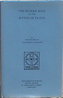 The Human Soul in the Myths of Plato.  Brand new.  Cloth in dust jacket. 