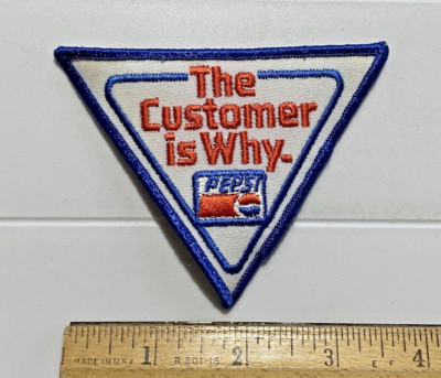 Vintage Pepsi Cola The Customer is Why Embroidered Uniform Patch Badge