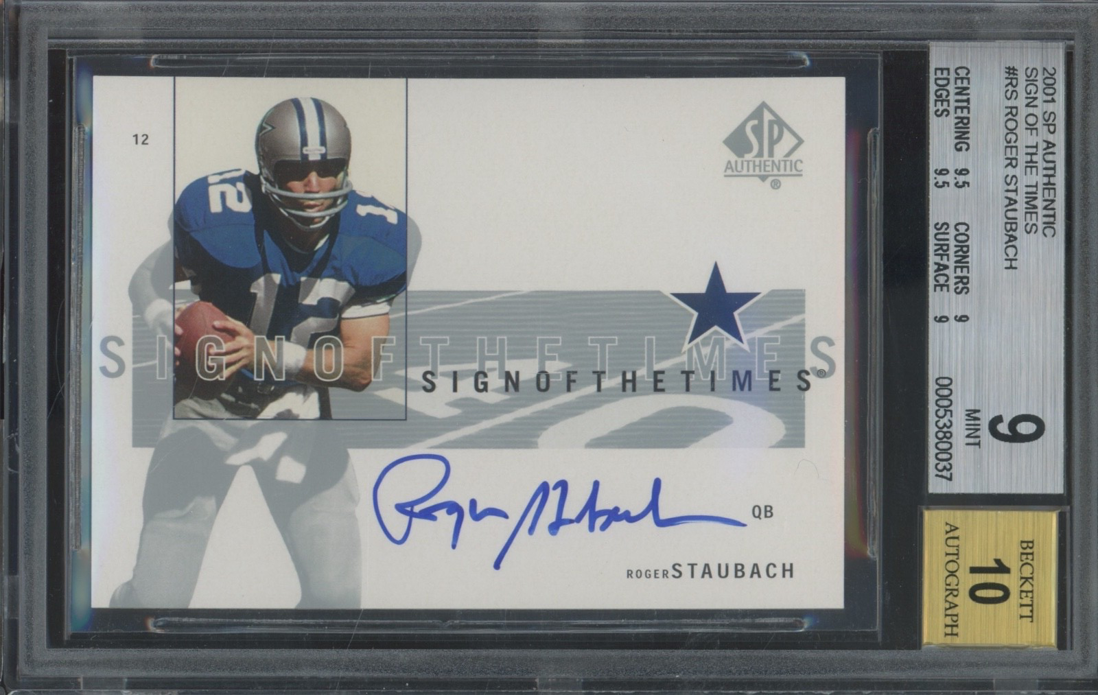 391 2001 SP Authentic Sign Of The Times Roger Staubach Auto Mint BGS 9 10 Auto