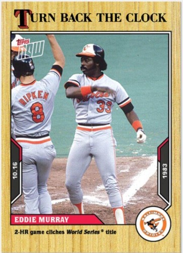 2021 Topps Now Turn Back the Clock - Eddie Murray #199