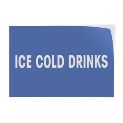 Decal Stickers Ice Cold Drinks Advertising Printing A Vinyl Store Sign Label