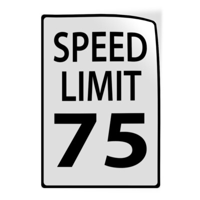 Industrial Decals Vertical Vinyl Stickers Speed Limit 75 Sign Safety Sign Label