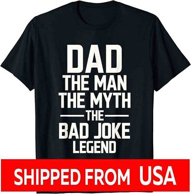 Dad Bad Joke Legend Funny Best Dad Gifts Father's Day T-Shirt