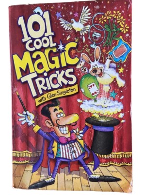101 Cool Magic Tricks with Glen Singleton Paperback