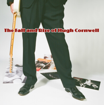 Hugh Cornwell The Fall and Rise of Hugh Cornwell (CD) Album (UK IMPORT)