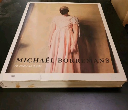 Michaël Borremans As sweet as it gets Michaël Borremans - As Sweet