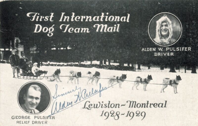1928-29 DOG TEAM MAIL POSTCARD SIGNED BY DRIVER ALDEN PULSIFER,Lewiston-Montreal