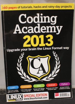 Coding Academy 2013 Tutorials Hacks Upgrade Your Brain the Linus Format Way