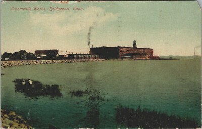 Bridgeport Connecticut Locomobile Auto Works Assembly Plant- A26