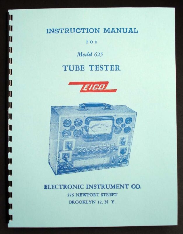 EICO 625 Complete Tube Tester Manual with 1978 Tube Test Data