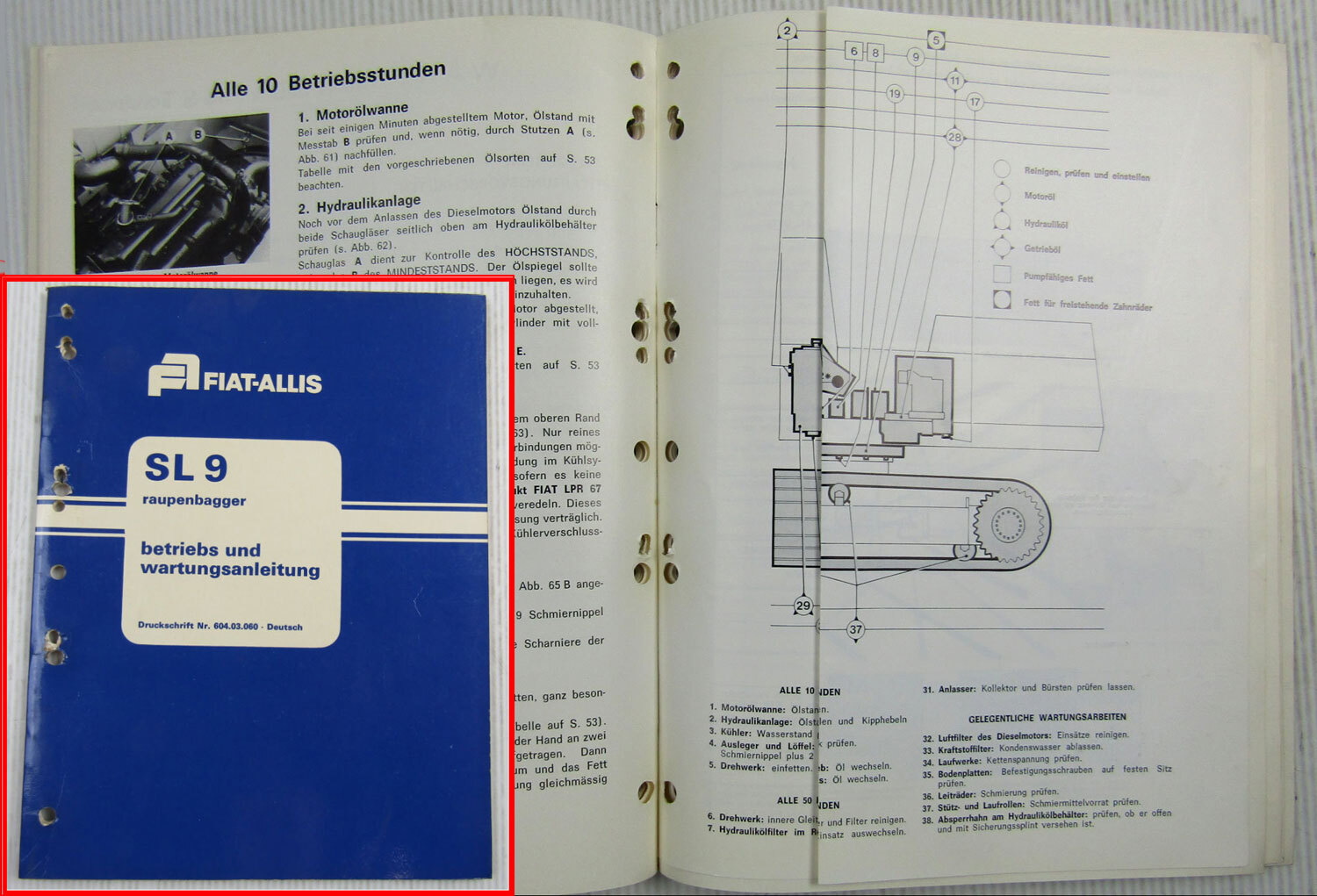 Fiat-Allis Fiatallis SL9 Raupenbagger Bedienungsanleitung Betrieb und Wartung