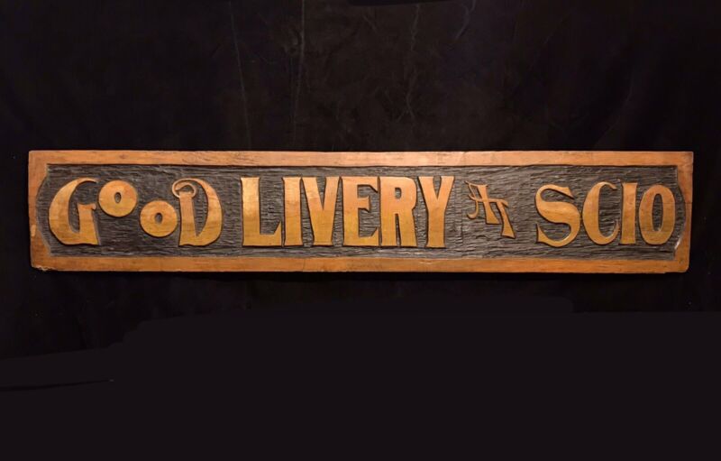 Lg. 51" Antique 1800s Good Livery at Scio Stable Advertising Trade Sign Folk Art