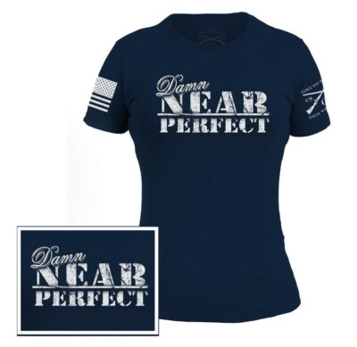 Grunt Style Damn Near Perfect Women's Blue T-Shirt American Tee Shirt Top