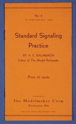  1936 Standard Signaling Practice 8 The Model Railroader Series Modelmaker  B3S2