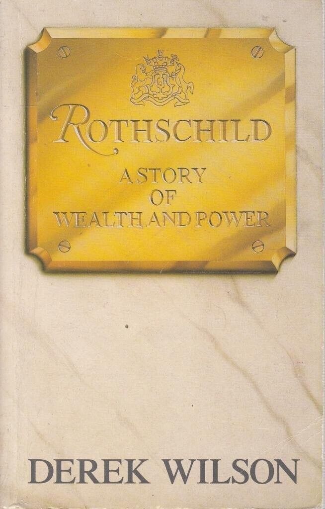 Rothschild: A Story of Wealth and Power - Derek Wilson, Illustrated Paperback