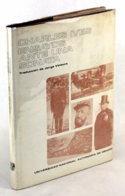 Charles E Ives Spanish Edition Ensayos Ante Una Sonata  Essays Before a Sonata