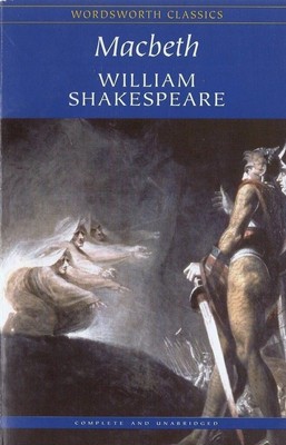 Macbeth William Shakespeare Wordsworth Classics