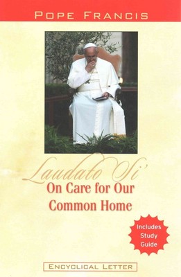 On Care for Our Common Home (Laudato Si')