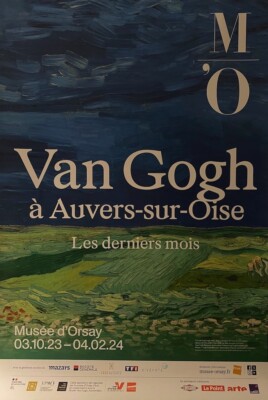 ORIGINAL VAN GOGH FRENCH D'ORSAY MUS. POSTER THE FINAL MONTHS 69'' X 47'' 2023/24