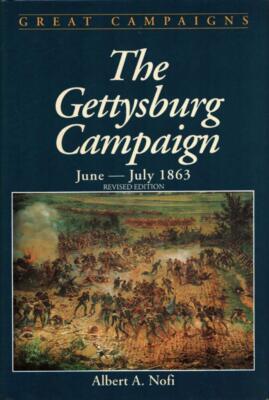 The Gettysburg Campaign, June-July 1863 (Great Campaigns)