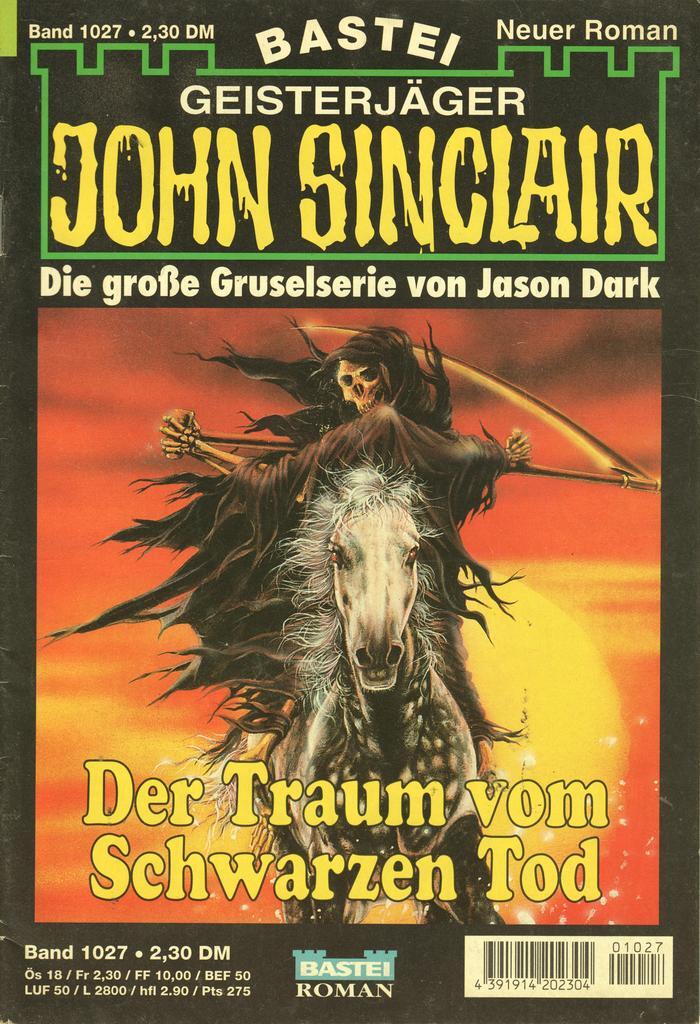 Geisterjäger John Sinclair Band 1027 Der Traum vom Schwarzen Tod