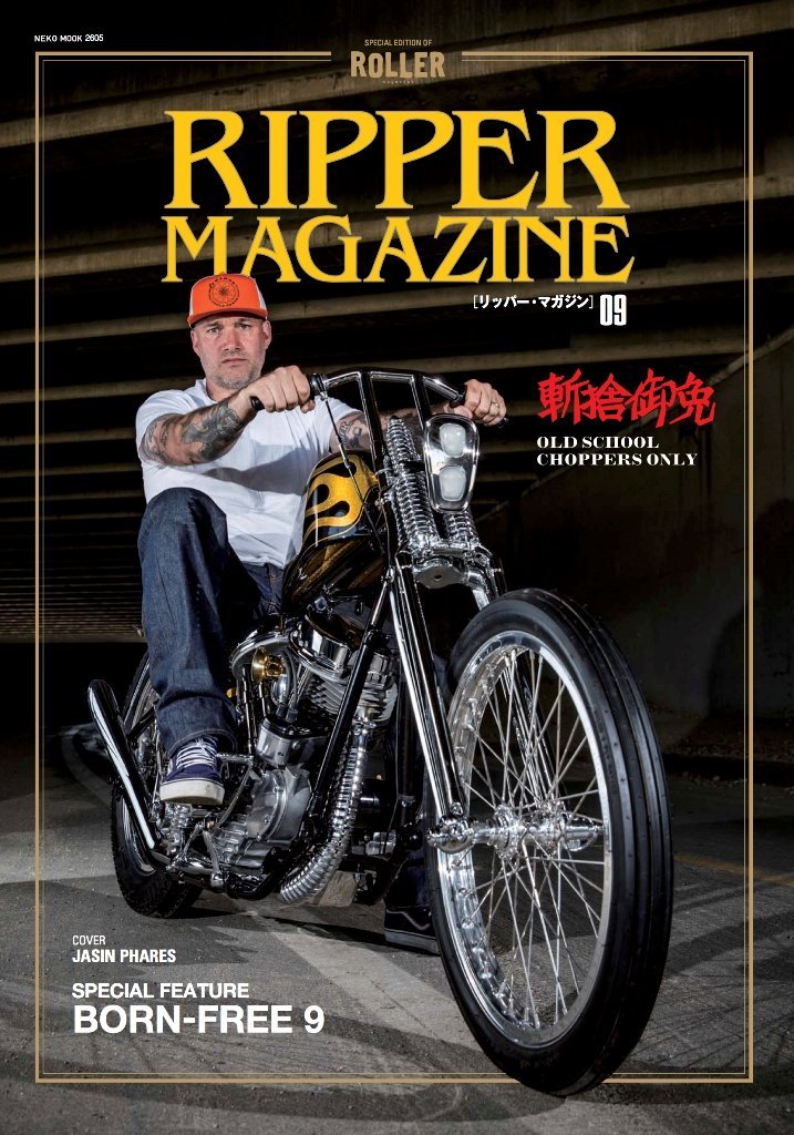 RIPPER MAGAZINE 斬捨御免OLD SCHOOL CHOPPERS… Ripper Magazine Vol.18 Old School Choppers Only Motorcycle