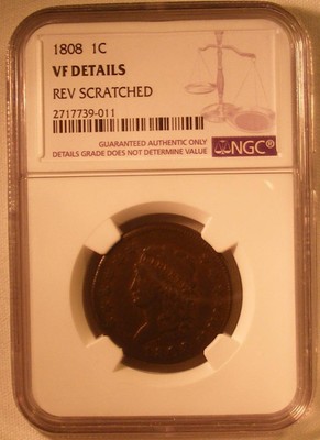 1808 Classic Head Large Cent NGC VF Details, Reverse Scratched