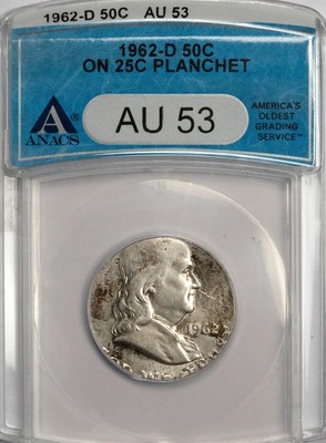 1962 D ANACS  Franklin Half Dollar Struck On a Silver Quarter Mint Error
