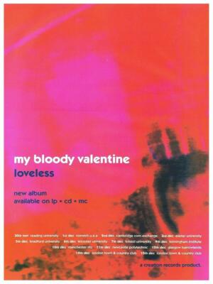 My Bloody Valentine POSTER Loveless Promo Ad Creation