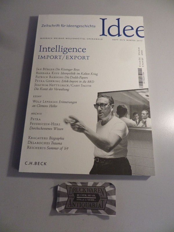 Zeitschrift FÃ¼R Ideengeschichte Heft Xi/4 Winter 2017: Intelligence Import/Expor