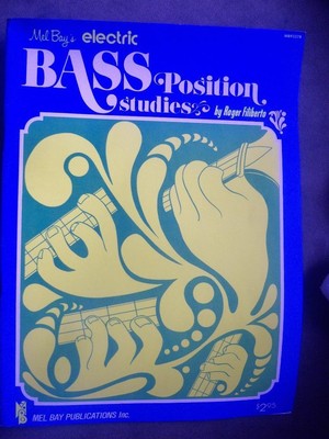 1975 Mel Bay Electric Bass Position Studies by Filiberto, Roger