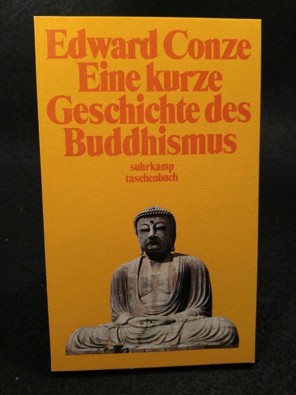 Eine Kurze Geschichte Des Buddhismus [Neubuch] Conze, Edward: