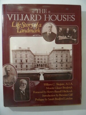 A Studio Book: The Villard Houses : Life Story of a Landmark by Mosette...