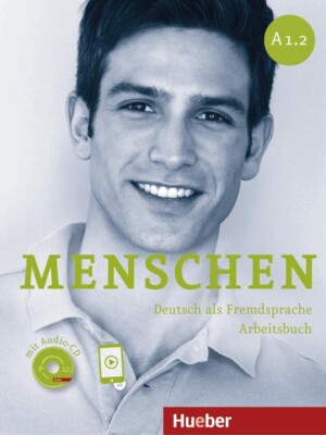 MENSCHEN A1.2 ARBEITSBUCH W/ AUDIO CD (GERMAN WORKBOOK 9783195119016)