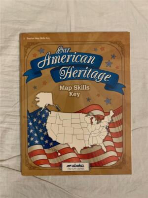 Our American Heritage Map Skills Teacher Key Abeka BRAND NEW!