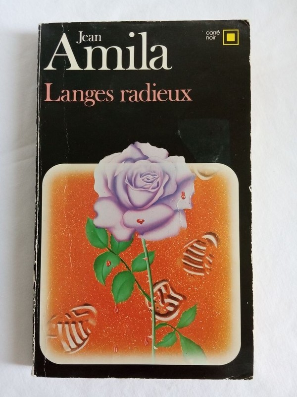 Langes Radieux - Jean Amila