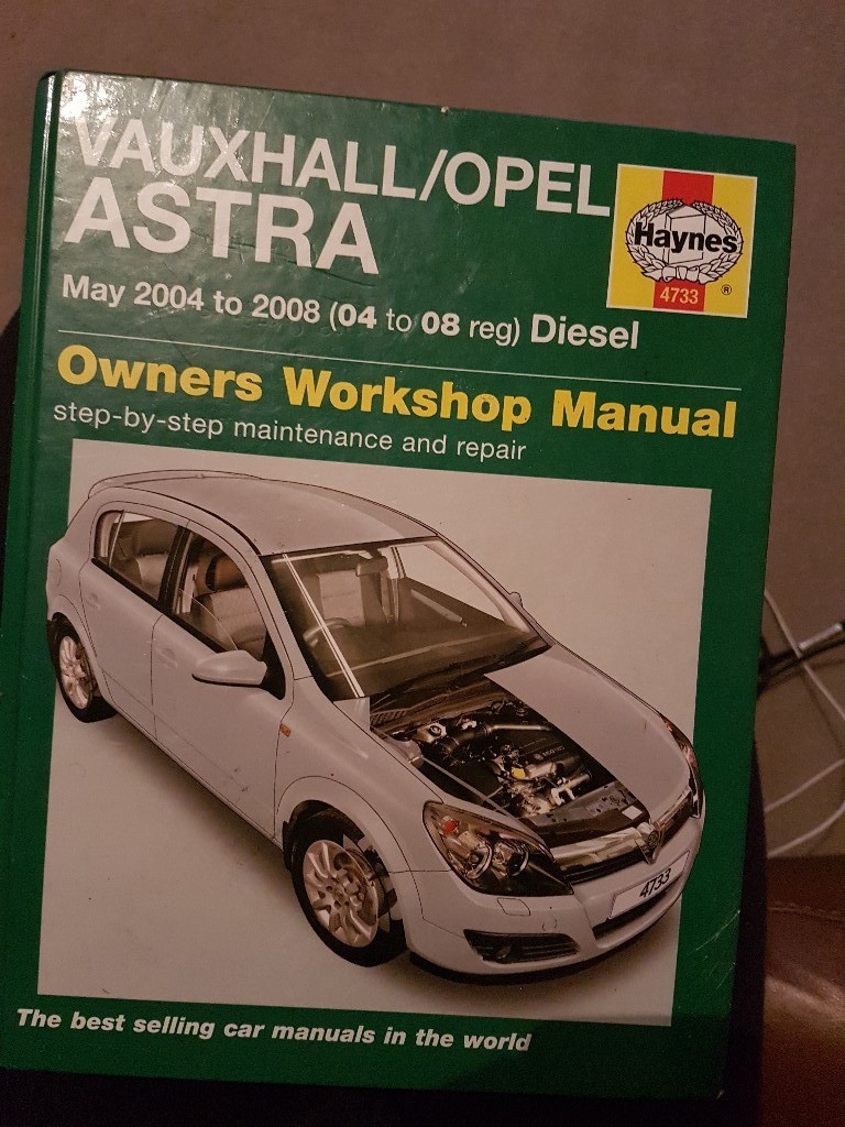 Vauxhall Astra 04 to 08 Diesel Haynes Manual.