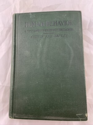 HUMAN BEHAVIOR First Book in Psychology For Teachers 1921 COLVIN Bagley HC