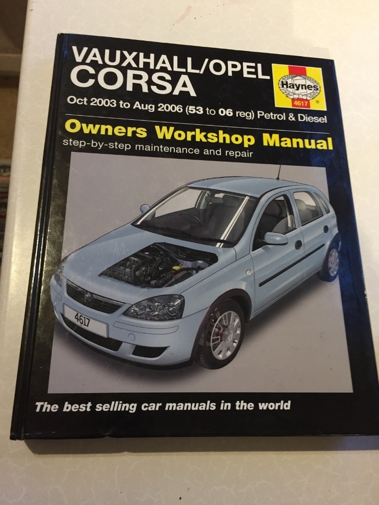 Haynes Vauxhall Corsa 03 to 06 Petrol / Diesel Workshop Manual - VGC