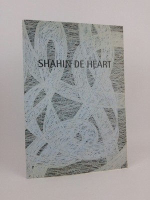 Shahin De Heart: Malerei Ausstellungskatalog Düsseldorf 1996, Signiert. David Ga