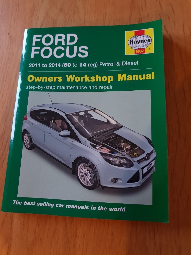 Haynes workshop manual - Ford Focus 2011 - 2014 (60 to 14 reg) Petrol &  Diesel