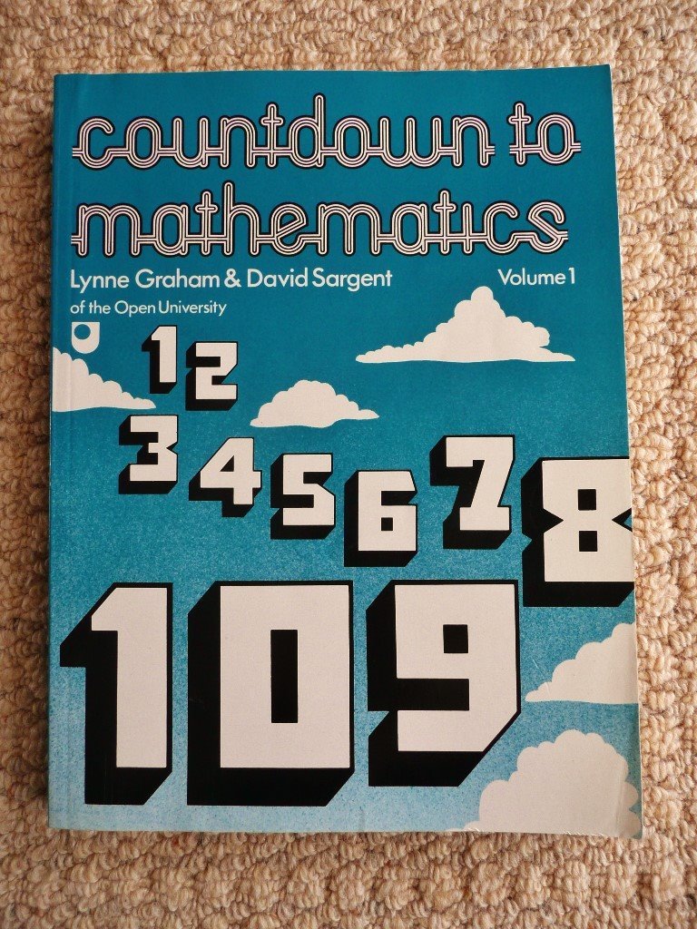 Countdown to mathematics Volume 1 by Lynne Graham & David Sargent of