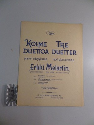 Op. 155 : Kolme Duetoa / Tre Duetter - No. 1 : Pyyntö (Yrjö Teppo) / Akallan & N