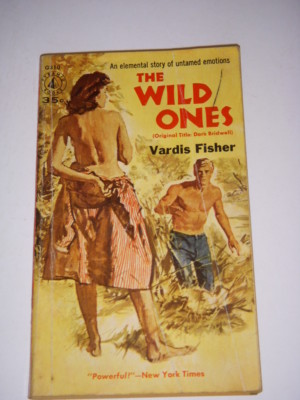 THE WILD ONES by VARDIS FISHER, PYRAMID BOOKS, #G310, 1958, VINTAGE PAPERBACK!